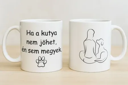 "Ha a kutya nem jöhet, én sem megyek."