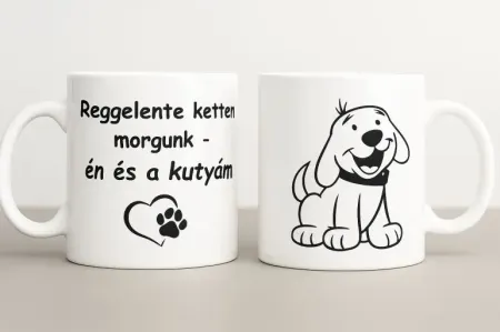 "Reggelente ketten morgunk - én és a kutyám."